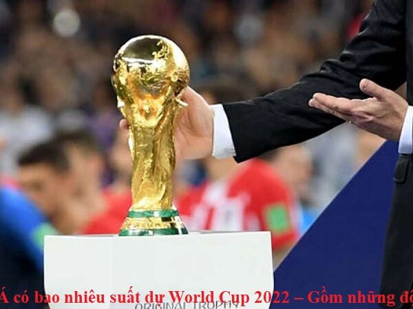chau-a-co-bao-nhieu-suat-du-world-cup-2022-gom-nhung-doi-nao